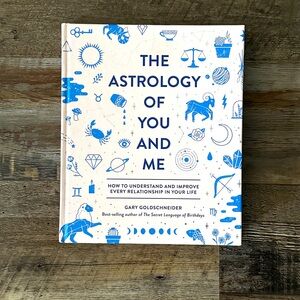 The Astrology of You and Me